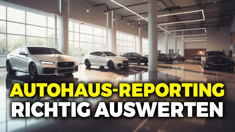 Autohaus-Reporting richtig auswerten - Ein Kundenbeispiel