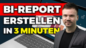 Read more about the article BI-Report in 3 Minuten erstellen